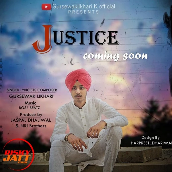 Justice Gursewak Likhari mp3 song download, Justice Gursewak Likhari full album mp3 song