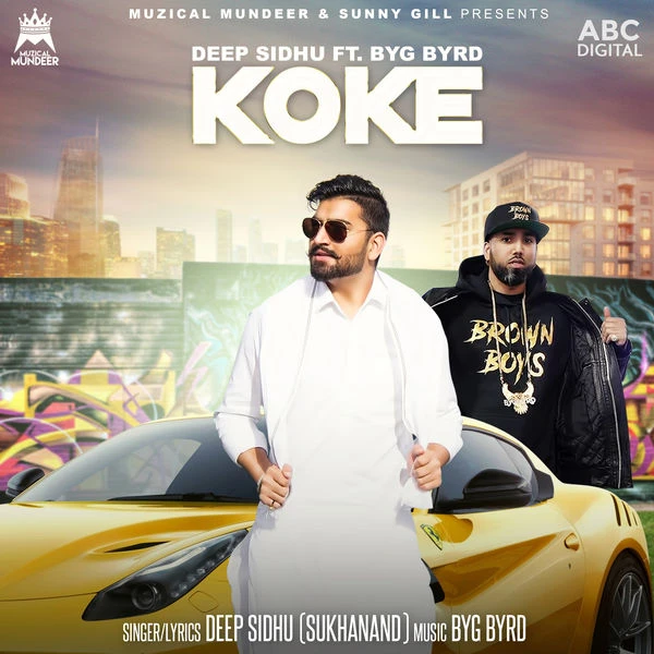 Koke Deep Sidhu, Byg Byrd mp3 song download, Koke Deep Sidhu, Byg Byrd full album mp3 song