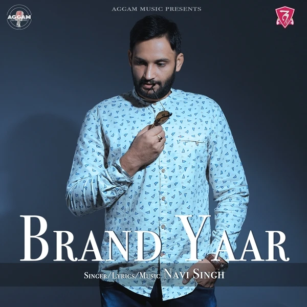Brand Yaar Navi Singh mp3 song download, Brand Yaar Navi Singh full album mp3 song