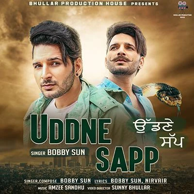Uddne Sapp Bobby Sun mp3 song download, Uddne Sapp Bobby Sun full album mp3 song
