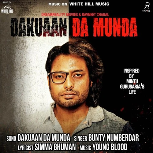 Dakuaan Da Munda Bunty Numberdar mp3 song download, Dakuaan Da Munda Bunty Numberdar full album mp3 song