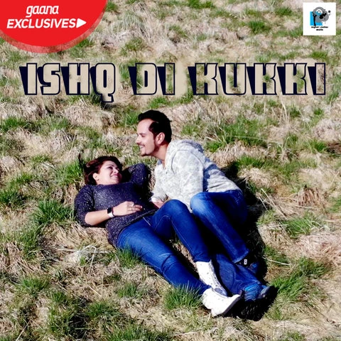 Ishq Di Kukki Raghav Sachar mp3 song download, Ishq Di Kukki Raghav Sachar full album mp3 song