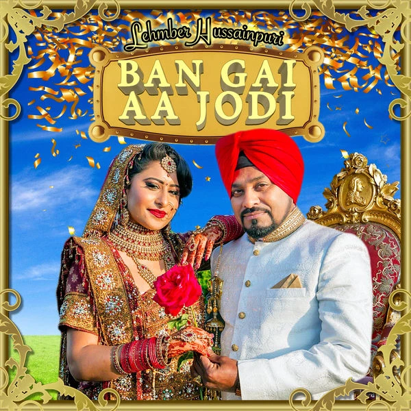 Ban Gai Aa Jodi Lehmber Hussainpuri mp3 song download, Ban Gai Aa Jodi Lehmber Hussainpuri full album mp3 song