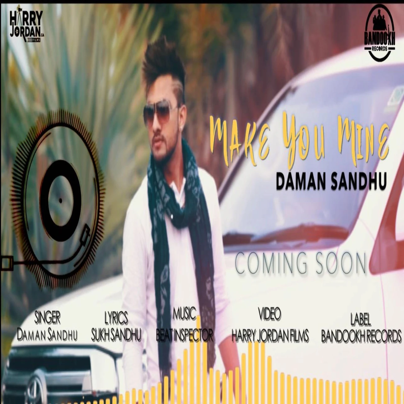 Make You Mine Daman Sandhu mp3 song download, Make You Mine Daman Sandhu full album mp3 song