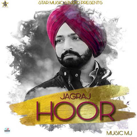 Hoor Jagraj mp3 song download, Hoor Jagraj full album mp3 song