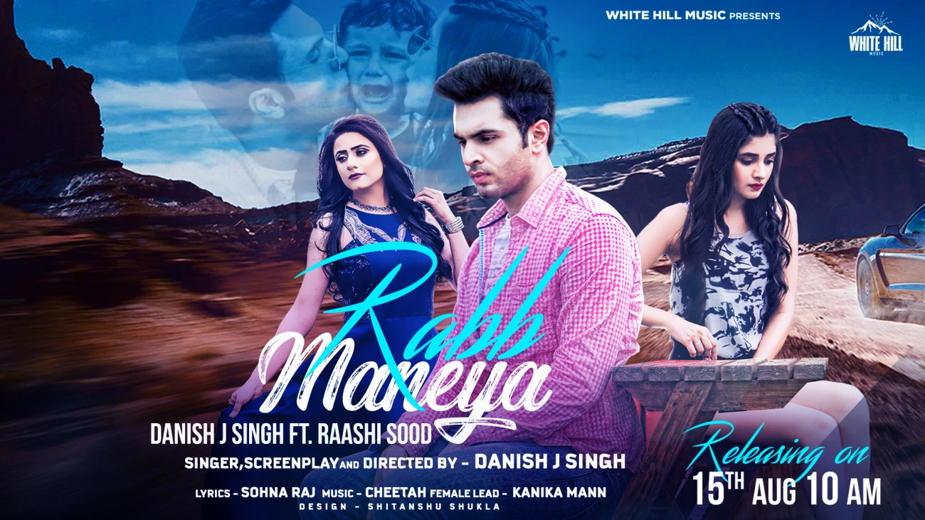 Rabb Maneya Raashi Sood, Danish J Singh mp3 song download, Rabb Maneya Raashi Sood, Danish J Singh full album mp3 song