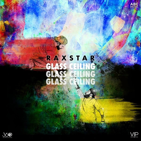 Lost Our Way Raxstar, Arjun mp3 song download, Glass Ceiling Raxstar, Arjun full album mp3 song