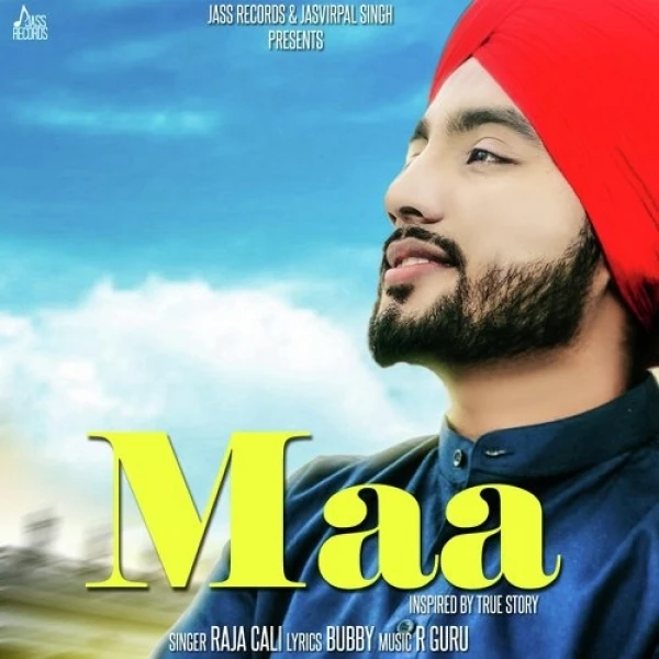 Maa Raja Cali mp3 song download, Maa Raja Cali full album mp3 song