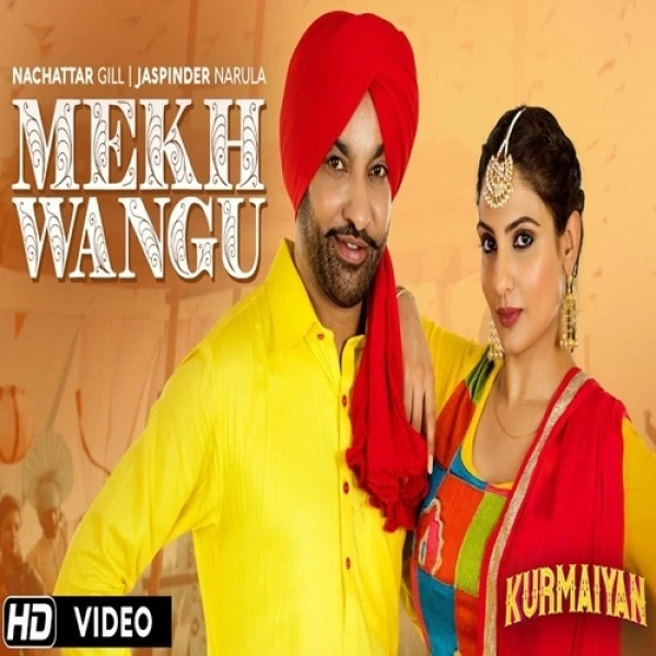 Mekh Wangu (Kurmaiyan) Nachhatar Gill, Jaspinder Narula mp3 song download, Mekh Wangu (Kurmaiyan) Nachhatar Gill, Jaspinder Narula full album mp3 song