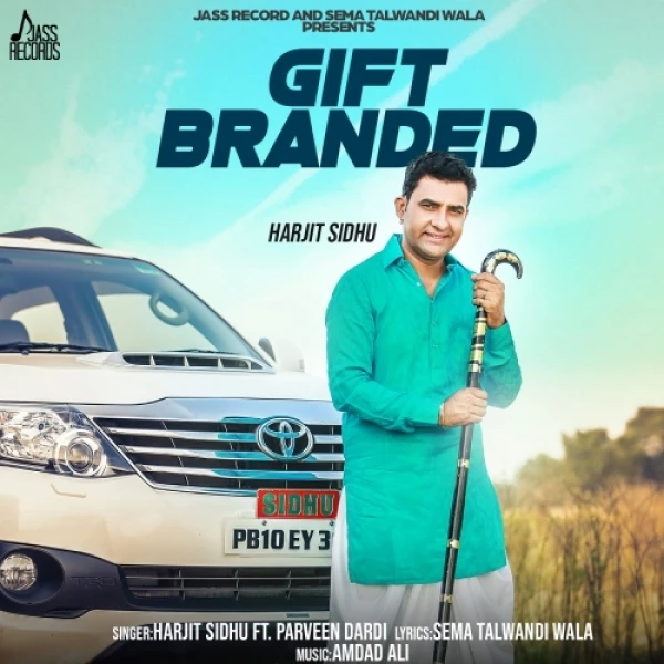 Gift Branded Parveen Dardi, Harjit Sidhu mp3 song download, Gift Branded Parveen Dardi, Harjit Sidhu full album mp3 song