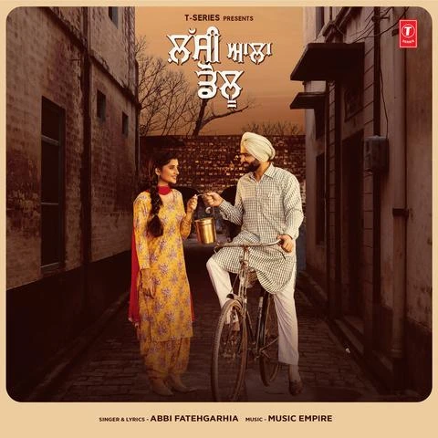 Lassi Aala Dolu Abbi Fatehgarhia mp3 song download, Lassi Aala Dolu Abbi Fatehgarhia full album mp3 song