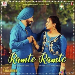 Ramte Ramte (Parahuna) Karamjit Anmol mp3 song download, Ramte Ramte (Parahuna) Karamjit Anmol full album mp3 song