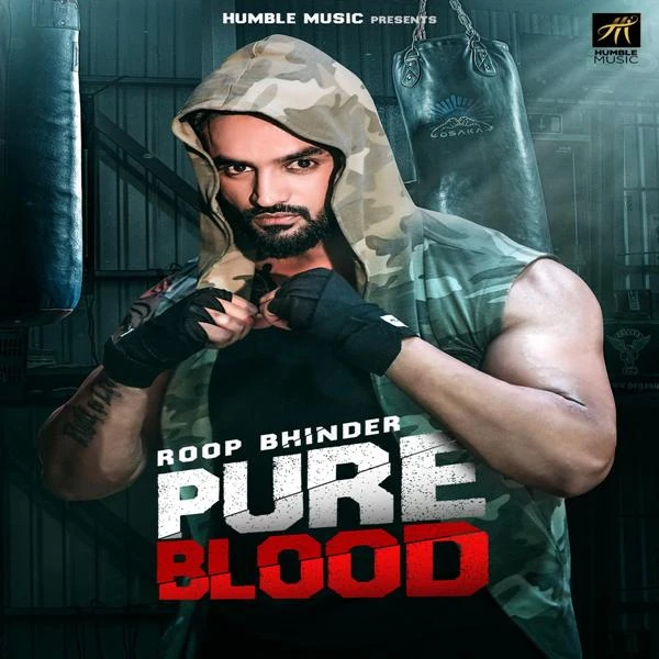 Pure Blood Roop Bhinder mp3 song download, Pure Blood Roop Bhinder full album mp3 song
