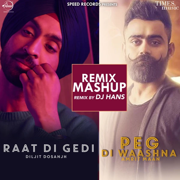 Raat Di Gedi-Peg Di Waashna Mashup Diljit Dosanjh, Amrit Maan mp3 song download, Raat Di Gedi-Peg Di Waashna Mashup Diljit Dosanjh, Amrit Maan full album mp3 song
