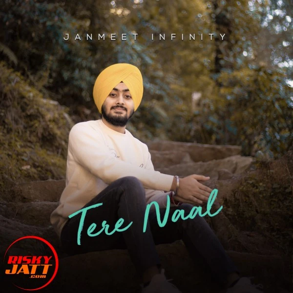 Tere Naal Janmeet Infinity mp3 song download, Tere Naal Janmeet Infinity full album mp3 song