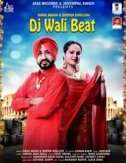 DJ Wali Beat Rana Maan, Deepak Dhillon mp3 song download, DJ Wali Beat Rana Maan, Deepak Dhillon full album mp3 song
