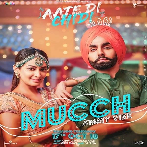 Mucch (Aate Di Chidi) Ammy Virk, Inder Kaur mp3 song download, Mucch (Aate Di Chidi) Ammy Virk, Inder Kaur full album mp3 song