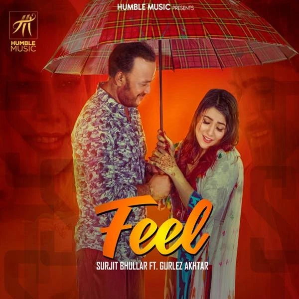 Feel Surjit Bhullar, Gurlez Akhtar mp3 song download, Feel Surjit Bhullar, Gurlez Akhtar full album mp3 song