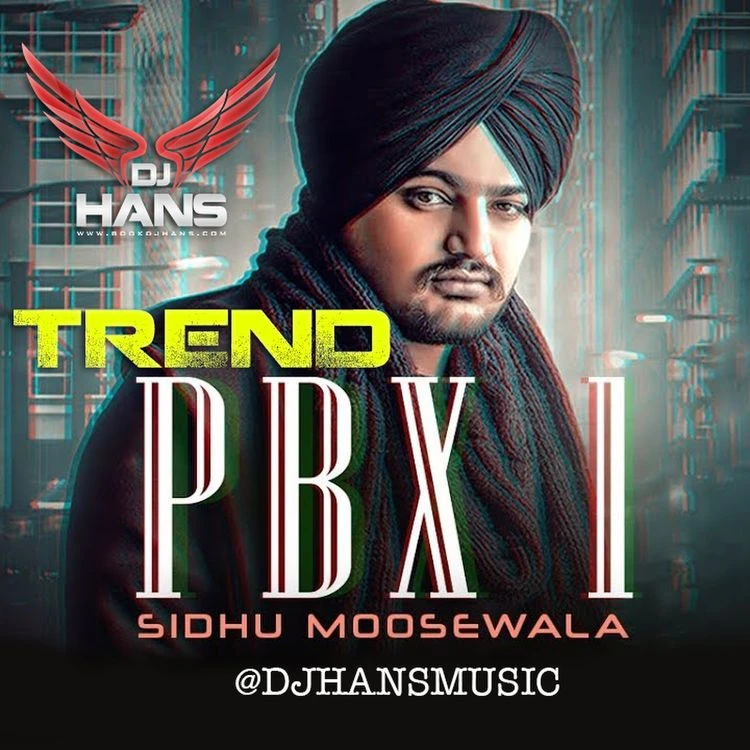 Trend Dhol Mix Dj Hans, Sidhu Moose Wala mp3 song download, Trend Dhol Mix Dj Hans, Sidhu Moose Wala full album mp3 song