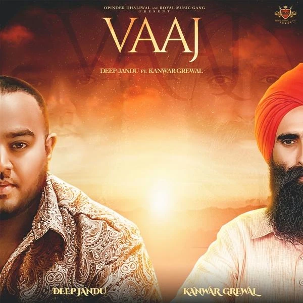 Vaaj Kanwar Grewal, Deep Jandu mp3 song download, Vaaj Kanwar Grewal, Deep Jandu full album mp3 song