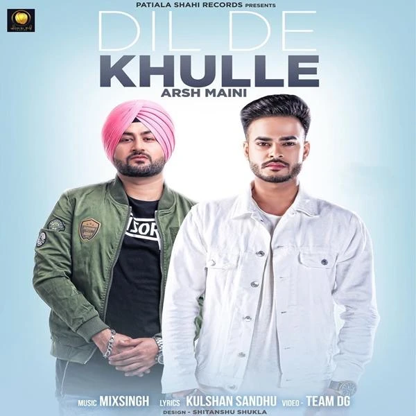 Dil De Khulle Arsh Maini mp3 song download, Dil De Khulle Arsh Maini full album mp3 song
