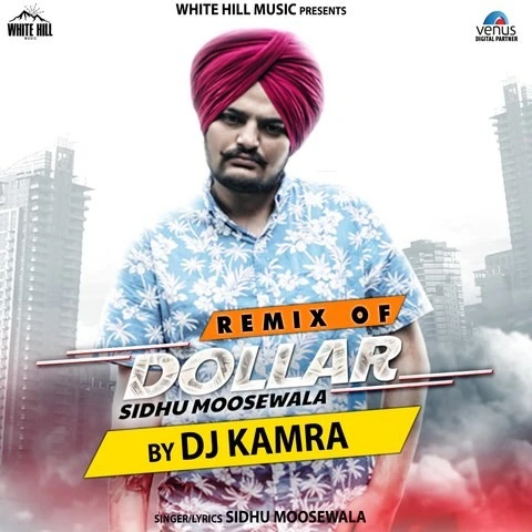 Remix Of Dollar Sidhu Moose Wala, Dj Karma mp3 song download, Remix Of Dollar Sidhu Moose Wala, Dj Karma full album mp3 song
