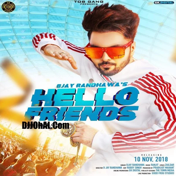 Hello Friends B Jay Randhawa mp3 song download, Hello Friends B Jay Randhawa full album mp3 song