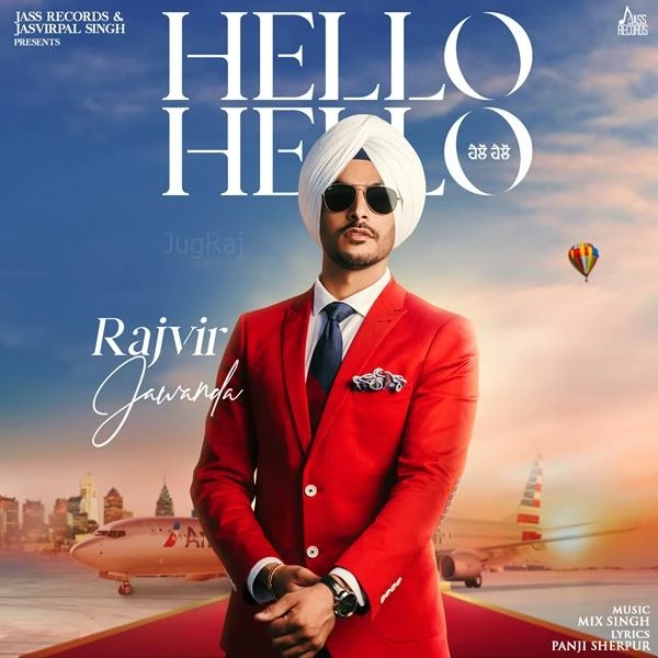 Hello Hello Rajvir Jawanda mp3 song download, Hello Hello Rajvir Jawanda full album mp3 song