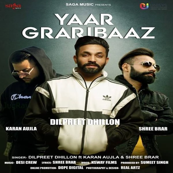 Yaar Graribaaz Dilpreet Dhillon, Karan Aujla, Shree Brar mp3 song download, Yaar Graribaaz Dilpreet Dhillon, Karan Aujla, Shree Brar full album mp3 song