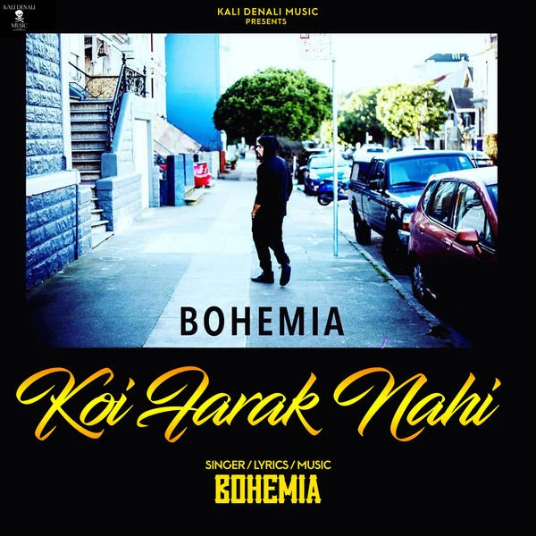 Koi Farak Nahi Bohemia mp3 song download, Koi Farak Nahi Bohemia full album mp3 song
