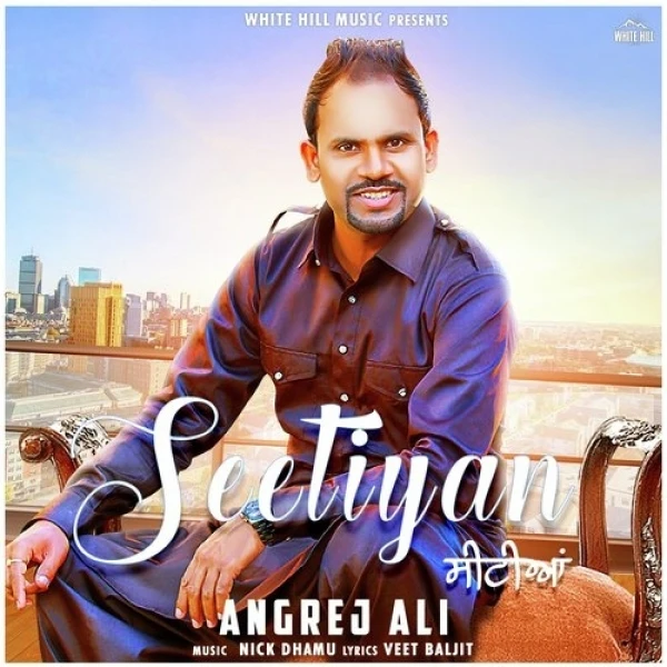 Seetiyan Angrej Ali mp3 song download, Seetiyan Angrej Ali full album mp3 song