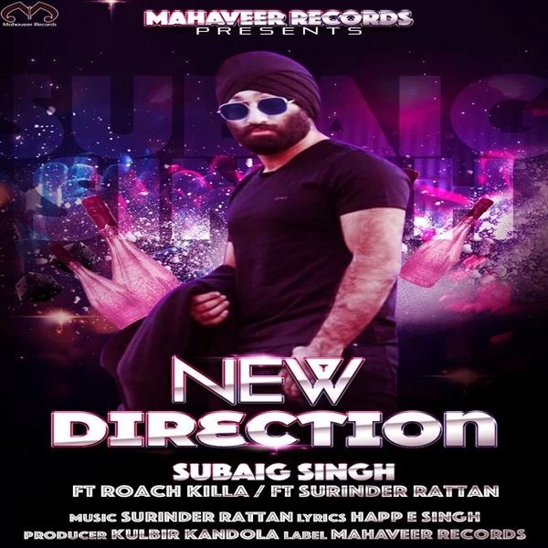 New Direction Subaig Singh, Roach Killa mp3 song download, New Direction Subaig Singh, Roach Killa full album mp3 song