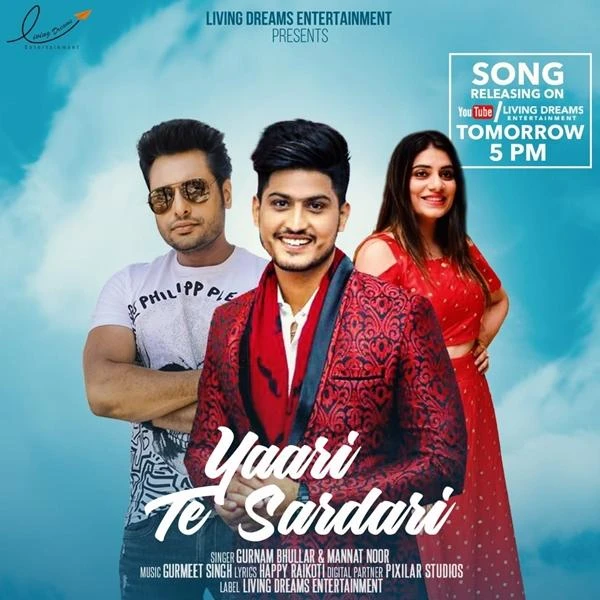 Yaari Te Sardari (Yaar Belly) Gurnam Bhullar, Mannat Noor mp3 song download, Yaari Te Sardari (Yaar Belly) Gurnam Bhullar, Mannat Noor full album mp3 song