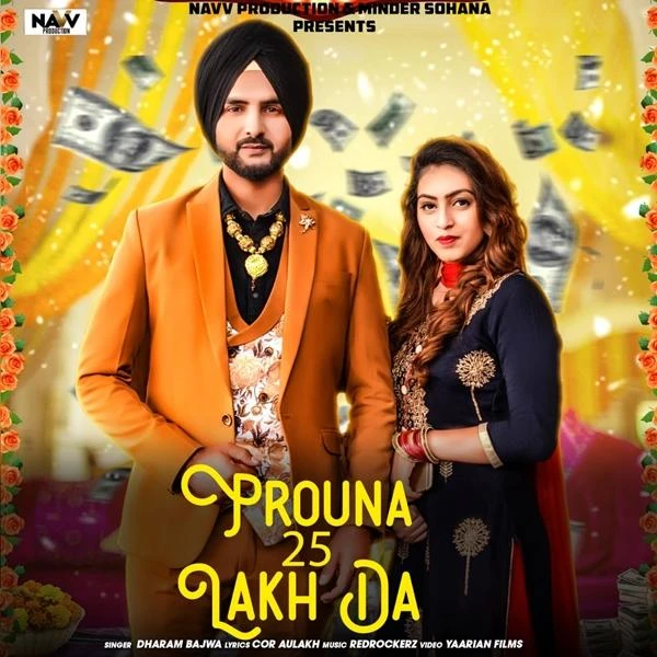 Prouna 25 Lakh Da Dharam Bajwa mp3 song download, Prouna 25 Lakh Da Dharam Bajwa full album mp3 song