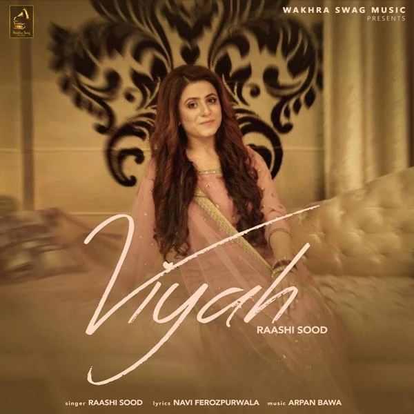 Viyah Raashi Sood mp3 song download, Viyah Raashi Sood full album mp3 song