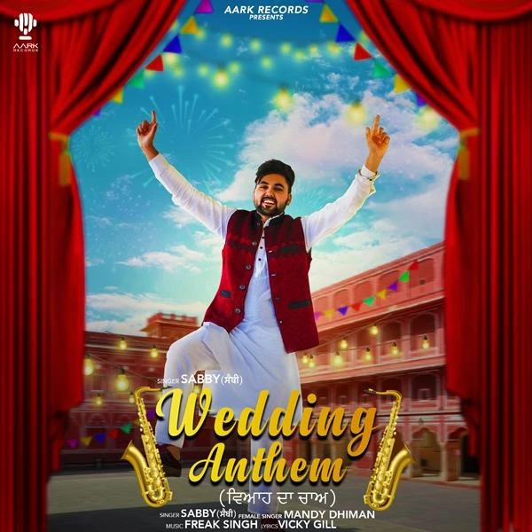 Wedding Anthem Sabby, Mandy Dhiman mp3 song download, Wedding Anthem Sabby, Mandy Dhiman full album mp3 song