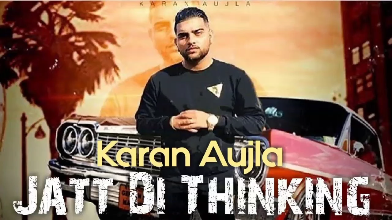 Jatt Di Thinking Karan Aujla mp3 song download, Jatt Di Thinking Karan Aujla full album mp3 song