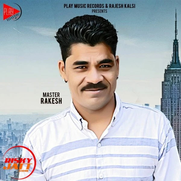Sajjan Soukhe Ho gaye Master Rakesh mp3 song download, Sajjan Soukhe Ho gaye Master Rakesh full album mp3 song
