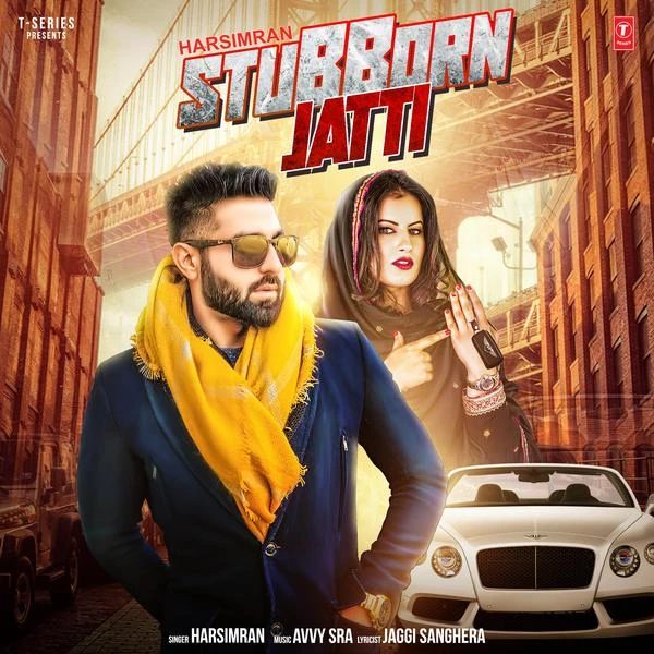 Stubborn Jatti Harsimran mp3 song download, Stubborn Jatti Harsimran full album mp3 song