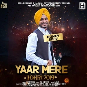 Yaar Mere Honey Sidhu mp3 song download, Yaar Mere Honey Sidhu full album mp3 song