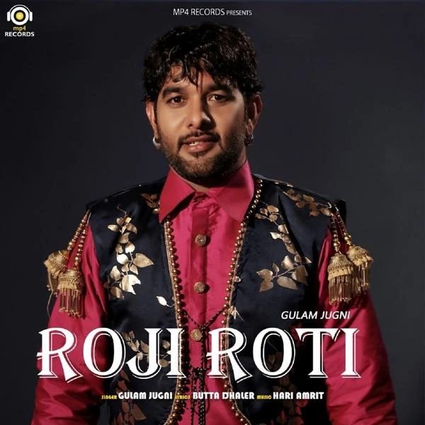 Roji Roti Gulam Jugni mp3 song download, Roji Roti Gulam Jugni full album mp3 song