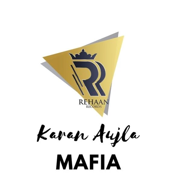 Mafia Karan Aujla mp3 song download, Mafia Karan Aujla full album mp3 song