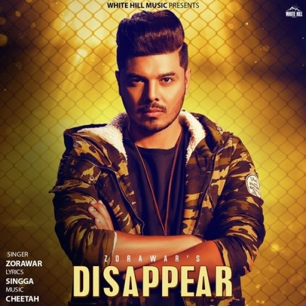 Disappear Zorawar mp3 song download, Disappear Zorawar full album mp3 song