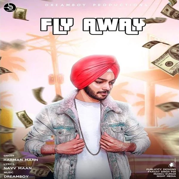 Fly Away Harman Mann mp3 song download, Fly Away Harman Mann full album mp3 song