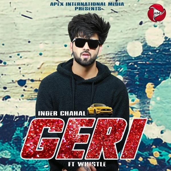 Geri Inder Chahal, Whistle mp3 song download, Geri Inder Chahal, Whistle full album mp3 song