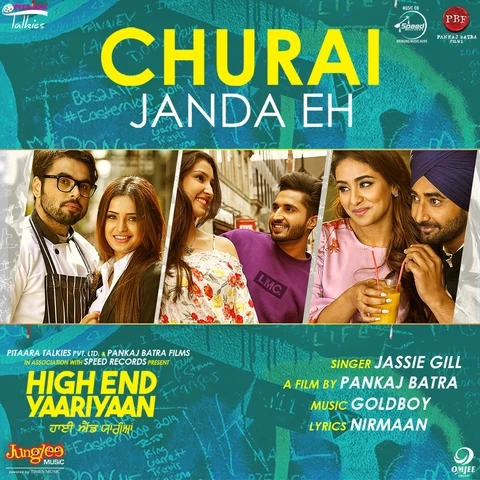 Churai Janda Eh (High End Yaariyaan) Jassi Gill mp3 song download, Churai Janda Eh (High End Yaariyaan) Jassi Gill full album mp3 song
