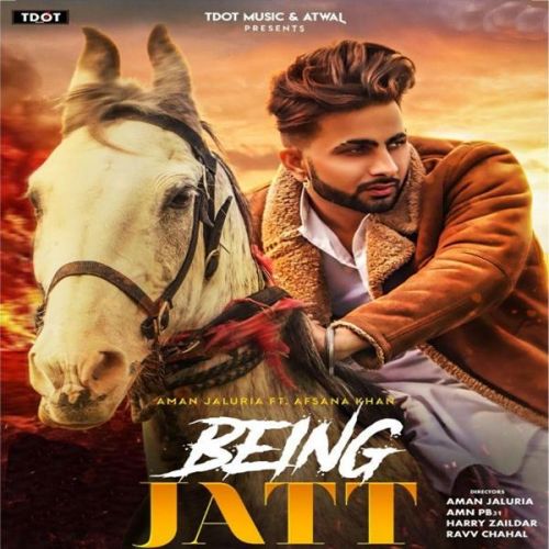 Being Jatt Aman Jaluria, Afsana Khan mp3 song download, Being Jatt Aman Jaluria, Afsana Khan full album mp3 song