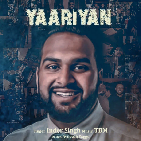 Yaariyan Inder Singh mp3 song download, Yaariyan Inder Singh full album mp3 song