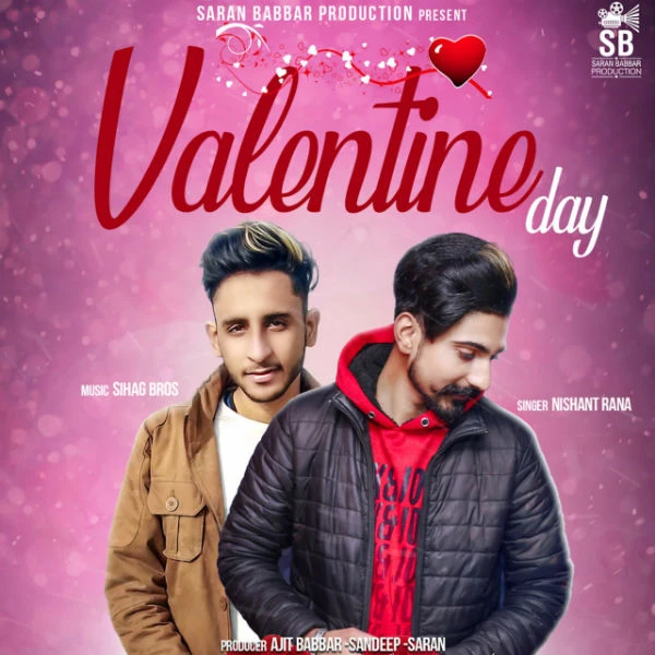 Valentine Day Nishant Rana mp3 song download, Valentine Day Nishant Rana full album mp3 song