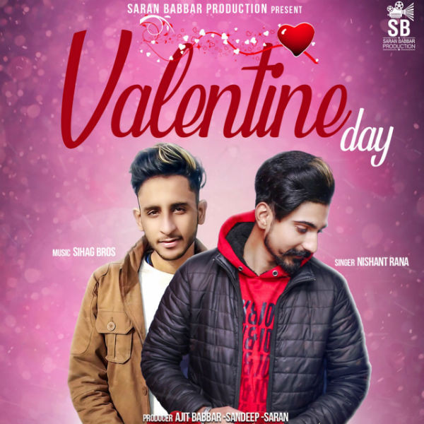 Valentine Day Nishant Rana Mp3 Song Download - Mr-jatt.Im